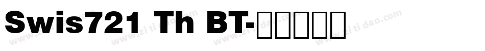 Swis721 Th BT字体转换